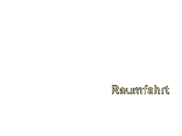 Raumfahrt